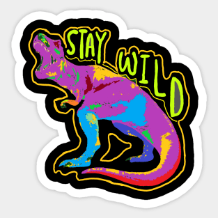 stay wild Sticker